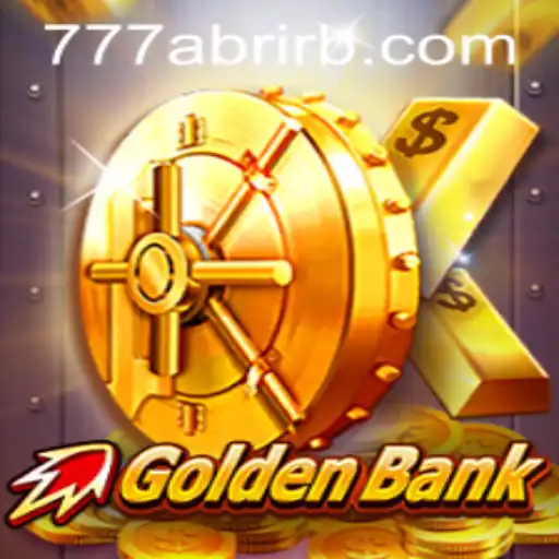 GoldenBank: Unlocking the Secrets of 777 Abrir